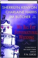 Lori Handeland: My Big Fat Supernatural Wedding (2006)