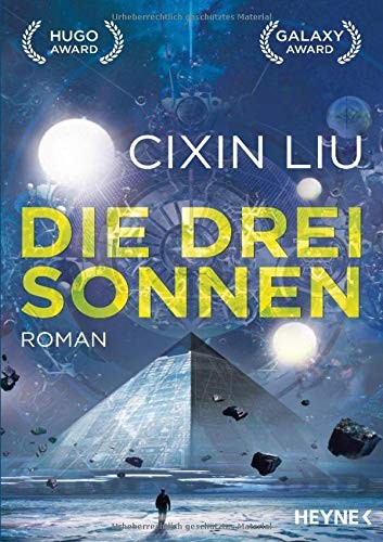 Liu Cixin: Die drei Sonnen (Paperback, German language, Heyne Verlag)