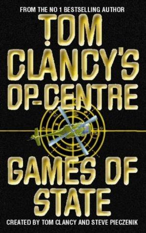 Tom Clancy: Games of State (Paperback, HarperCollins Publishers, HarperCollins Publishers Ltd)