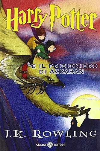 J. K. Rowling: Harry Potter e il prigioniero di Azkaban (Italian language, 2012)