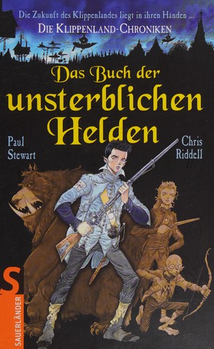 Paul Stewart: Das Buch der unsterblichen Helden (German language, 2010, Sauerländer)