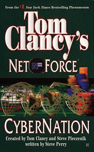 Steve Perry: Tom Clancy's Net force. CyberNation (2001)