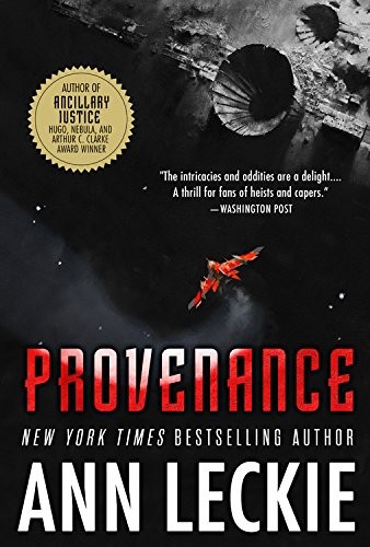 Ann Leckie: Provenance (2018, Orbit)