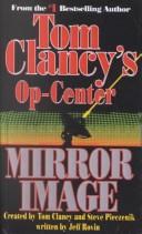 Tom Clancy: Mirror image (Tandem Library)