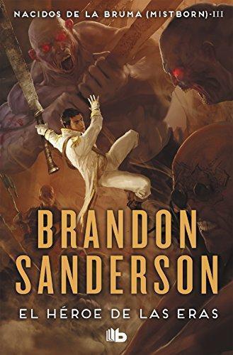 Brandon Sanderson: El héroe de las eras (Spanish language)